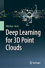 Télécharger le livre :  Deep Learning for 3D Point Clouds