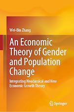 Télécharger le livre :  An Economic Theory of Gender and Population Change