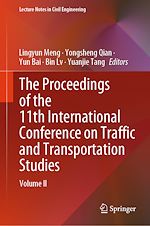 Télécharger le livre :  The Proceedings of the 11th International Conference on Traffic and Transportation Studies