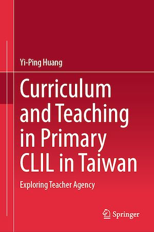 Téléchargez le livre :  Curriculum and Teaching in Primary CLIL in Taiwan