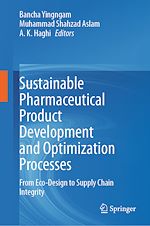 Télécharger le livre :  Sustainable Pharmaceutical Product Development and Optimization Processes