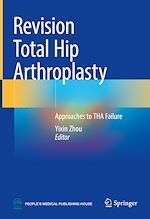 Télécharger le livre :  Revision Total Hip Arthroplasty