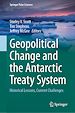 Télécharger le livre :  Geopolitical Change and the Antarctic Treaty System