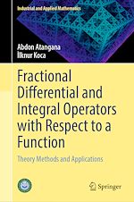Télécharger le livre :  Fractional Differential and Integral Operators with Respect to a Function