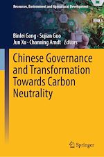 Télécharger le livre :  Chinese Governance and Transformation Towards Carbon Neutrality