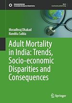 Download this eBook Adult Mortality in India: Trends, Socio-economic Disparities and Consequences