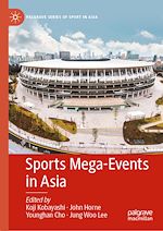 Télécharger le livre :  Sports Mega-Events in Asia