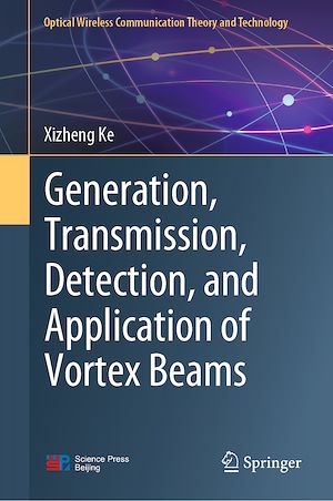 Téléchargez le livre :  Generation, Transmission, Detection, and Application of Vortex Beams