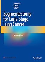 Télécharger le livre :  Segmentectomy for Early-Stage Lung Cancer