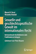 Télécharger le livre :  Sexuelle und geschlechtsspezifische Gewalt im internationalen Recht