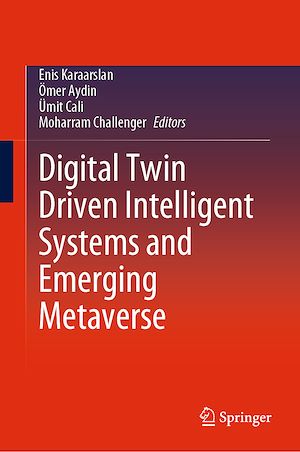 Téléchargez le livre :  Digital Twin Driven Intelligent Systems and Emerging Metaverse