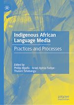 Télécharger le livre :  Indigenous African Language Media