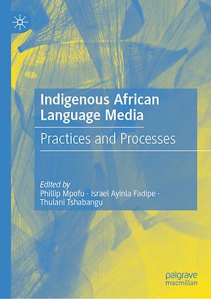 Téléchargez le livre :  Indigenous African Language Media