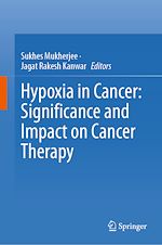 Télécharger le livre :  Hypoxia in Cancer: Significance and Impact on Cancer Therapy
