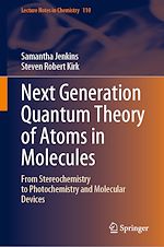 Télécharger le livre :  Next Generation Quantum Theory of Atoms in Molecules