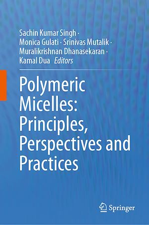 Téléchargez le livre :  Polymeric Micelles: Principles, Perspectives and Practices