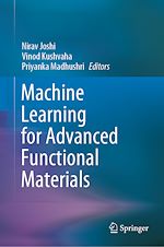 Télécharger le livre :  Machine Learning for Advanced Functional Materials