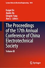 Télécharger le livre :  The Proceedings of the 17th Annual Conference of China Electrotechnical Society