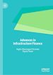 Télécharger le livre :  Advances in Infrastructure Finance