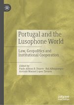 Télécharger le livre :  Portugal and the Lusophone World