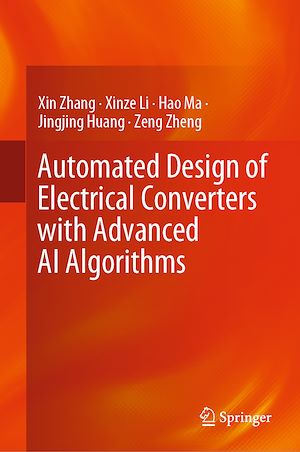 Téléchargez le livre :  Automated Design of Electrical Converters with Advanced AI Algorithms