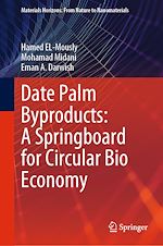 Télécharger le livre :  Date Palm Byproducts: A Springboard for Circular Bio Economy