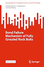 Download this eBook Bond Failure Mechanism of Fully Grouted Rock Bolts