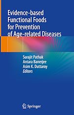 Télécharger le livre :  Evidence-based Functional Foods for Prevention of Age-related Diseases