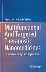 Télécharger le livre :  Multifunctional And Targeted Theranostic Nanomedicines
