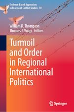 Télécharger le livre :  Turmoil and Order in Regional International Politics