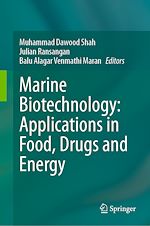 Télécharger le livre :  Marine Biotechnology: Applications in Food, Drugs and Energy