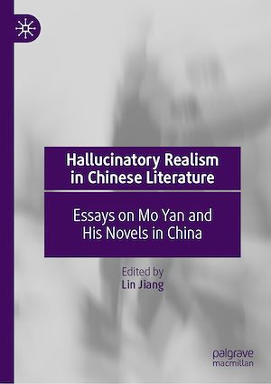 Téléchargez le livre :  Hallucinatory Realism in Chinese Literature