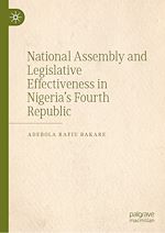 Télécharger le livre :  National Assembly and Legislative Effectiveness in Nigeria's Fourth Republic