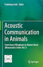 Télécharger le livre :  Acoustic Communication in Animals
