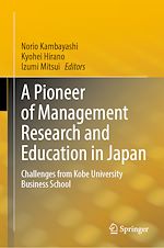 Télécharger le livre :  A Pioneer of Management Research and Education in Japan