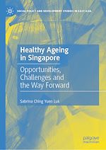 Télécharger le livre :  Healthy Ageing in Singapore