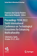 Download this eBook Proceedings TEEM 2022: Tenth International Conference on Technological Ecosystems for Enhancing Multiculturality