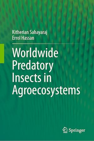 Téléchargez le livre :  Worldwide Predatory Insects in Agroecosystems