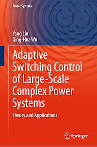 Télécharger le livre :  Adaptive Switching Control of Large-Scale Complex Power Systems