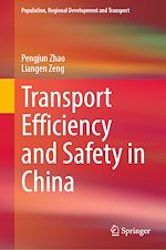 Télécharger le livre :  Transport Efficiency and Safety in China