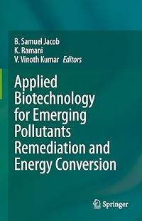 Télécharger le livre :  Applied Biotechnology for Emerging Pollutants Remediation and Energy Conversion
