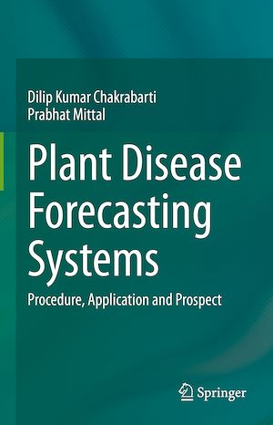 Téléchargez le livre :  Plant Disease Forecasting Systems