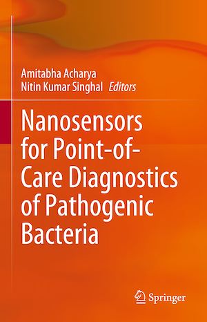 Téléchargez le livre :  Nanosensors for Point-of-Care Diagnostics of Pathogenic Bacteria