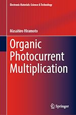 Télécharger le livre :  Organic Photocurrent Multiplication