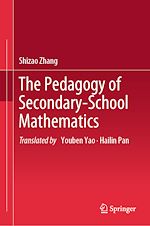Télécharger le livre :  The Pedagogy of Secondary-School Mathematics