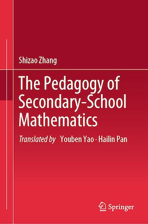 Téléchargez le livre :  The Pedagogy of Secondary-School Mathematics