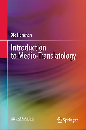 Téléchargez le livre :  Introduction to Medio-Translatology