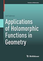 Télécharger le livre :  Applications of Holomorphic Functions in Geometry