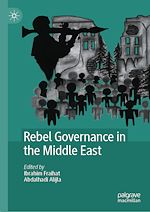 Télécharger le livre :  Rebel Governance in the Middle East