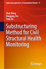 Télécharger le livre :  Substructuring Method for Civil Structural Health Monitoring